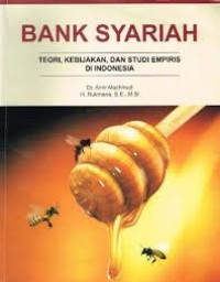 Image of Bank syariah: teori, kebijakan. dan studi empiris di indonesia