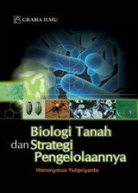 Image of Biologi tanah dan strategi pengelolaannya