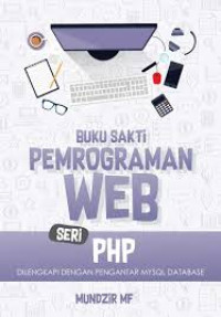 Image of Buku sakti pemrograman web: seri PHP