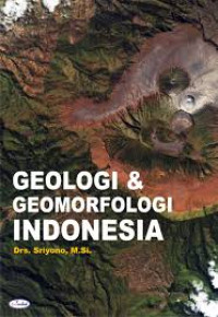 Image of Geologi dan geomorfologi indonesia
