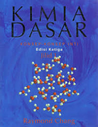 Image of Kimia dasar: konsep-konsep inti edisi 3 jilid 1 = General Chemistry: The Essentials Concpets