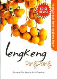 Image of Lengkeng pingpong : panduan budi daya lengkeng super