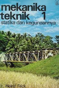 Image of Mekanika teknik 1: statika dan kegunaannya