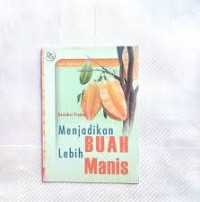 Image of Menjadikan buah lebih manis