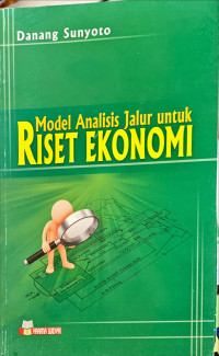 Image of Model analisis jalur untuk riset ekonomi