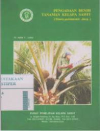 Image of Pengadaan benih tanaman kelapa sawit (elaeis guineensis Jacq.)