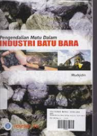 Image of Pengendalian mutu dalam industri batu bara