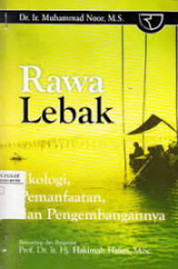 Image of Rawa lebak: ekologi, pemanfaatan dan pengembangannya