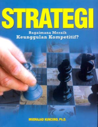 Image of Strategi: bagaimana meraih keunggulan kompetitif?
