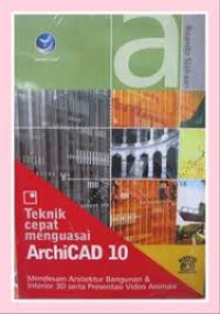 Image of Teknik cepat menguasai archicad 10