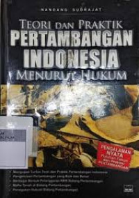 Image of Teori dan praktik pertambangan indonesia menurut hukum